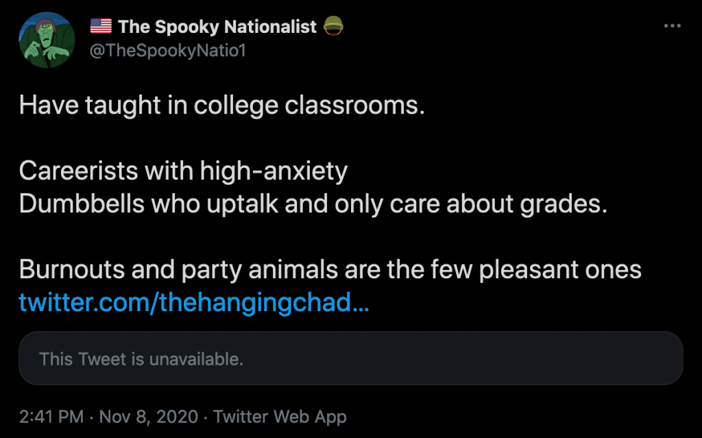 "The Spooky Nationalist" claims to have taught in college classrooms. Benjamin Welton has indeed taught in college classrooms.