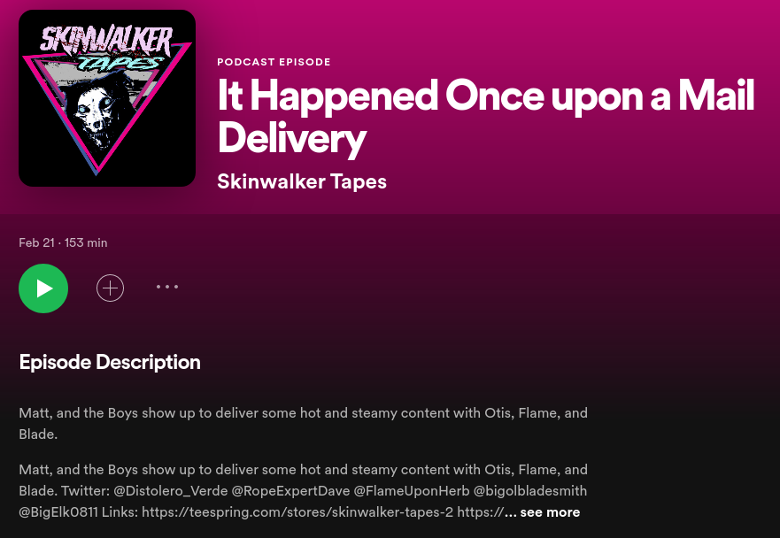 "Distolero" was "Matt" on the Skinwalker Tapes podcast.