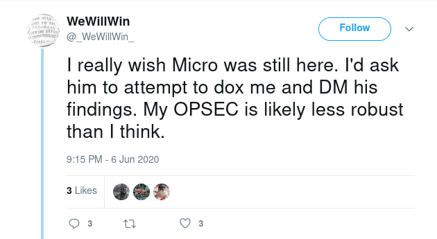"My OPSEC is likely less robust thank I think."